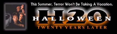 HALLOWEEN H20 (1998) - This Summer, Terror Won't Be Taking A Vacation